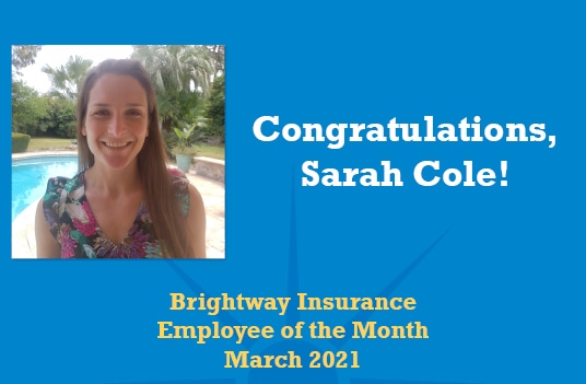 Brightway names Sarah Cole Employee of the Month for March 2021