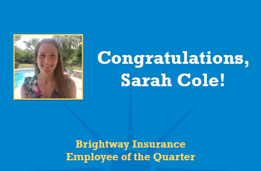 Brightway Sarah Cole Employee of the Quarter