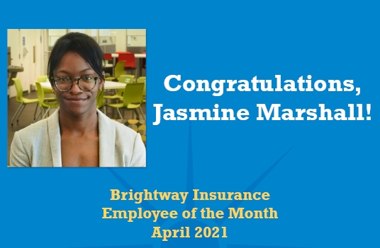 Brightway Insurance Jasmine Marshall Employee of the Month April 2021