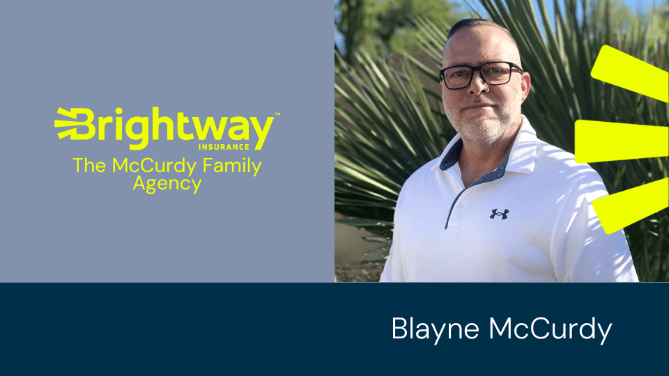 Experienced Business Pro Blayne McCurdy Opens Brightway Insurance Agency in Phoenix