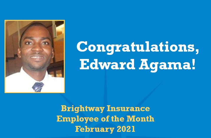 Brightway names Edward Agama Employee of the Month for February 2021