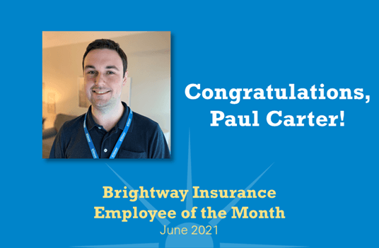 Brightway Paul Carter Employee of the Month June 2021